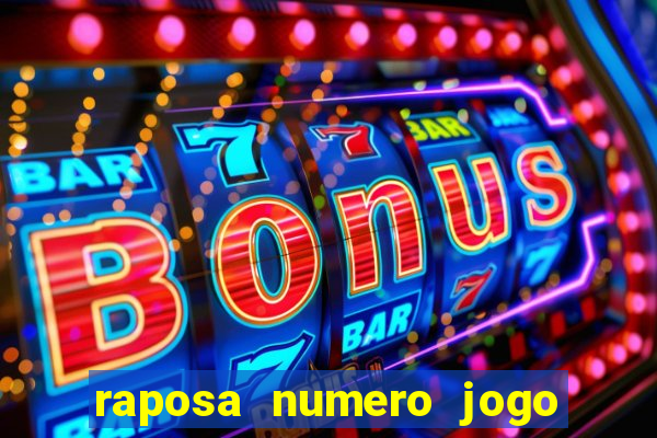 raposa numero jogo do bicho